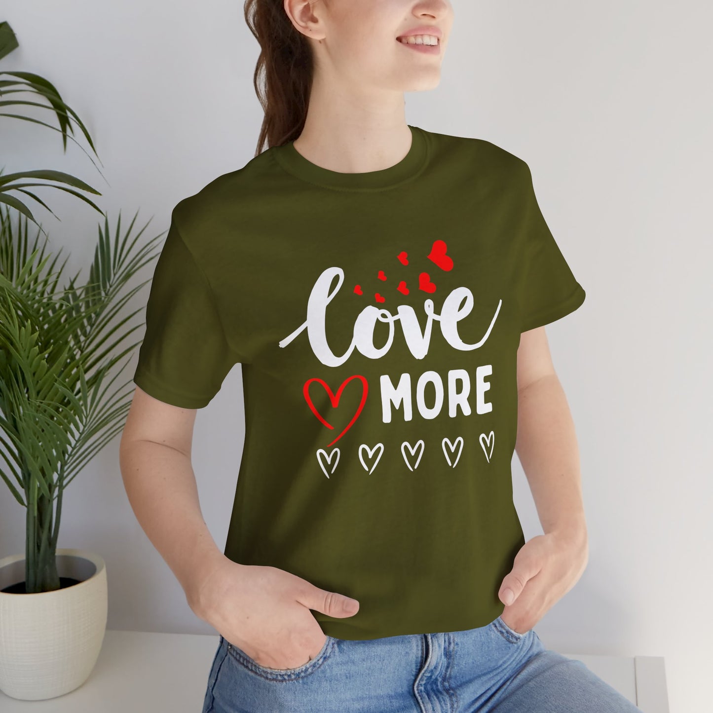 Love More Tee