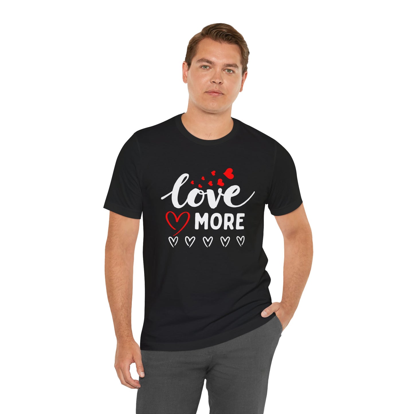 Love More Tee