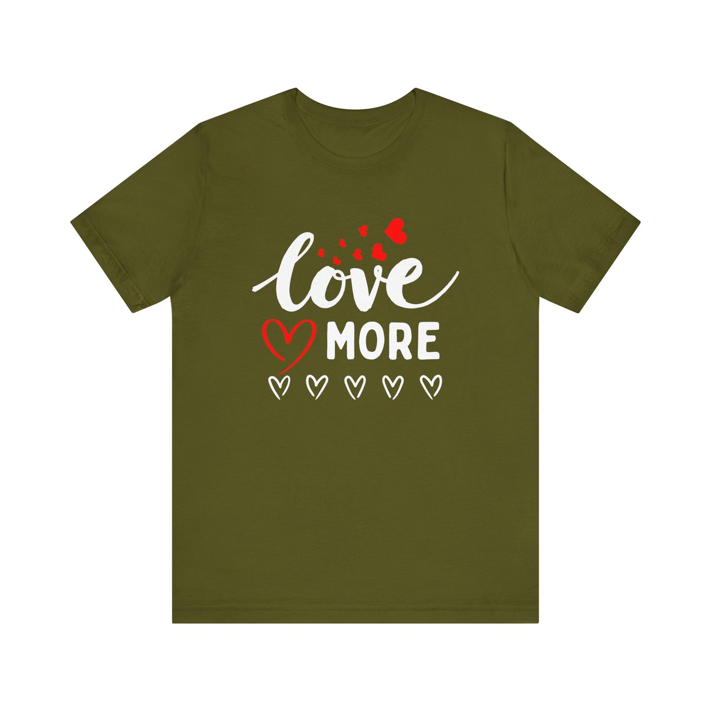 Love More Tee
