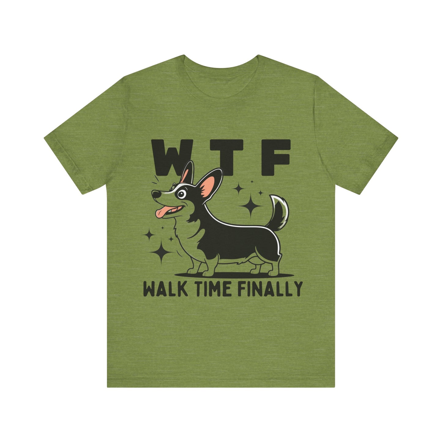 Walk Time Finally T-shirt